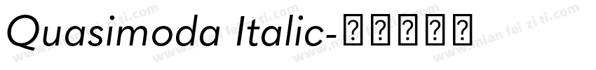 Quasimoda Italic字体转换